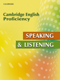 Speaking and Listening for the Cambridge English Proficiency (2013) BAO GỒM CẢ AUDIO mp3