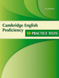 CAMBRIDGE ENGLISH PROFICIENCY 10 PRACTICE TESTS - BAO GỒM CẢ AUDIO mp3