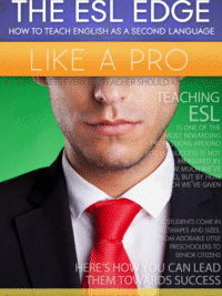 How To Teach English as A Second Language Like A Pro