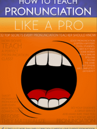 How To Teach Pronunciation Like A Pro