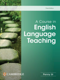 A Course in English Language Teaching 3rd Edition 320 pages