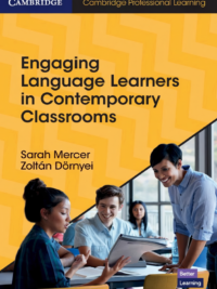 Cambridge Engaging Language Learners in Contemporary Classrooms (Cambridge Professional Learning)