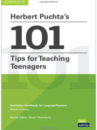 Herbert Puchta's 101 Tips For Teaching Teenagers