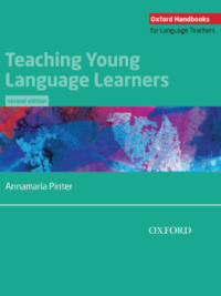Teaching Young Language Learners 2nd Edition (Oxford Handbooks for Language Teachers)