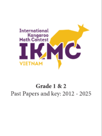 Đề thi IKMC Lớp 1 & 2 từ 2012 đến 2025, có đáp án (tiếng Anh)