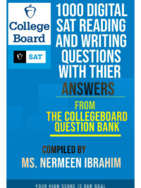 1000 Digital SAT Reading and Writing Questions with their Answers from the CollegeBoard Question Bank