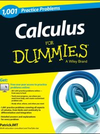 1001 Calculus Practice Problems For Dummies (2014)