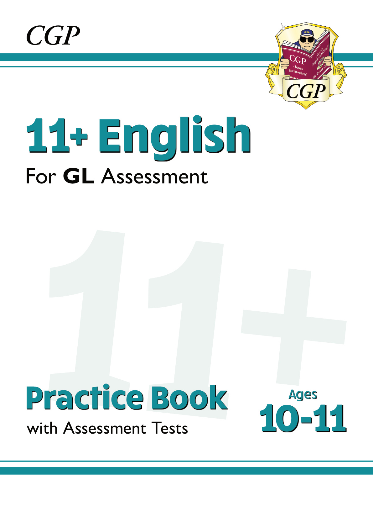 11+ English For GL Assessment: Practice Book with Assessment Tests (Ages 10-11)