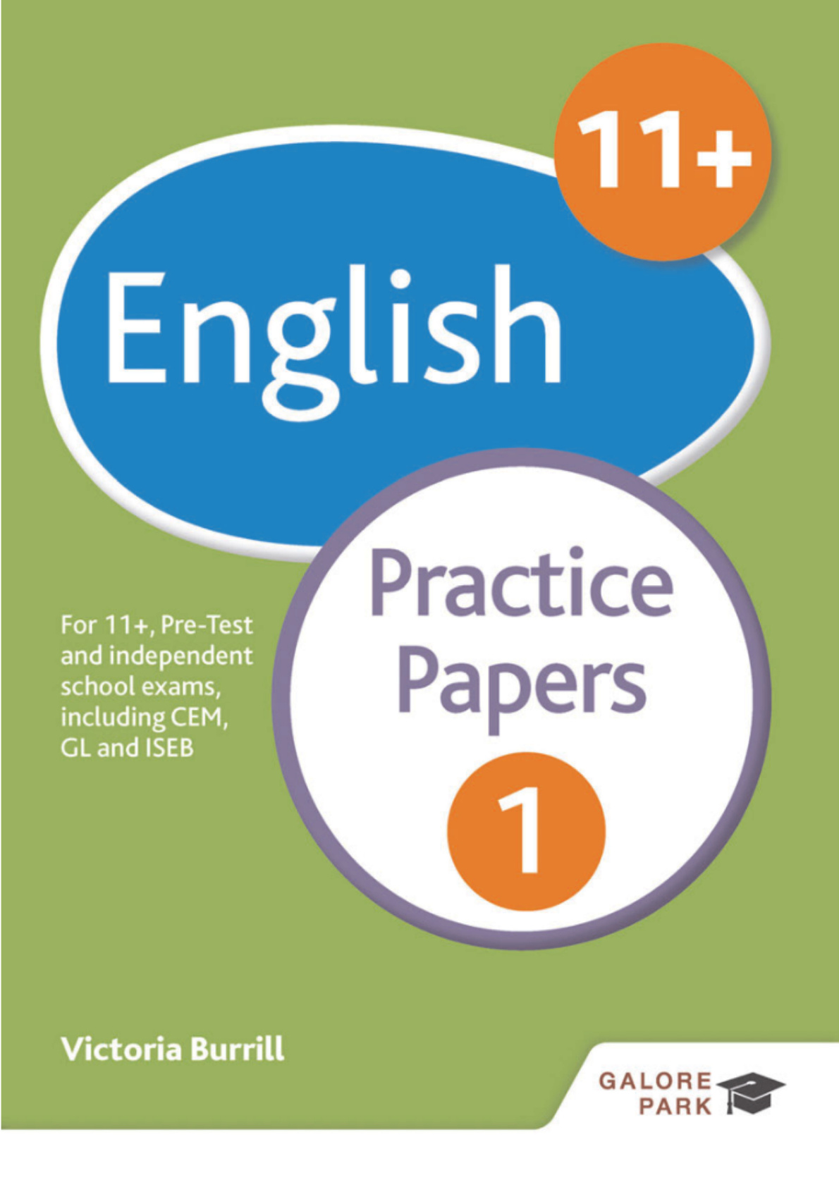 11+ English Practice Papers 1: For 11+ Pre-Test and independent school exams including CEM GL and ISEB