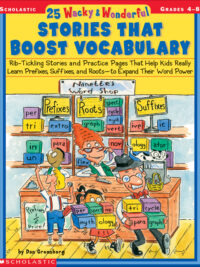 25 Wacky & Wonderful Stories That Boost Vocabulary (Grades 4-8)