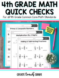 4th Grade Math Quick Checks (For all 4th Grade Common Core Math Standards)