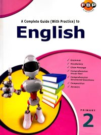 A Complete Guide (With Practice) to Primary 2 English (2020)
