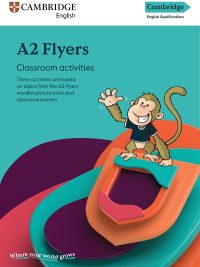 A2 Flyers Classroom activities (2025)