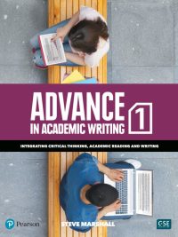 Advance in Academic Writing 1: Integrating Critical Thinking Academic Reading and Writing (2019)