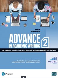 Advance in Academic Writing 2: Integrating Research Critical Thinking Academic Reading and Writing (2017)