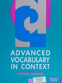 Advanced Vocabulary in Context (With Key Edition)