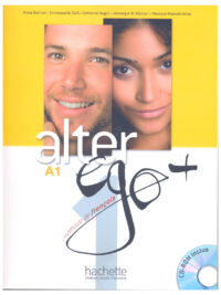 Alter Ego + 1: Méthode de Français A1 (Student Book)