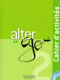 Alter Ego + A2 Cahier d'activités