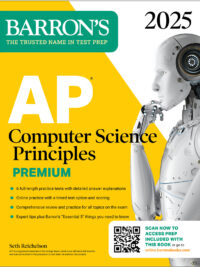 Barron's AP Computer Science Principles Premium 2025