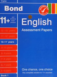 Bond English Assessment Papers 10-11+ years Book 1