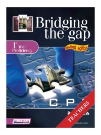 Bridging the gap: 1st Year Proficiency - Revised edition - CPE Teacher's Coursebook (2008)
