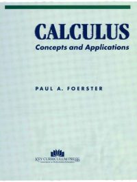 Calculus: Concepts and Applications