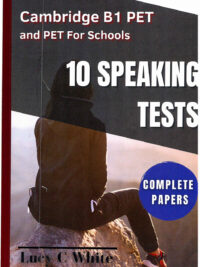 Cambridge B1 Preliminary (PET) 10 Speaking Tests