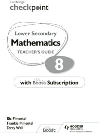 Cambridge Checkpoint Lower Secondary Mathematics Teacher's Guide 8 with Boost Subscription