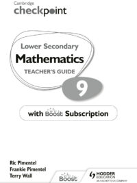 Cambridge Checkpoint Lower Secondary Mathematics Teacher's Guide 9 with Boost Subscription