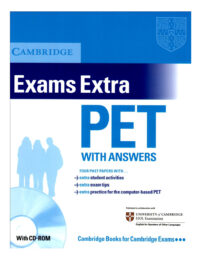 Cambridge Exams Extra PET Student's Book with answers and CD-ROM
