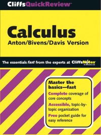 CliffsQuickReview Calculus (Anton/Bivens/Davis Version)