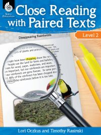Close Reading with Paired Texts Level 2: Engaging Lessons to Improve Comprehension