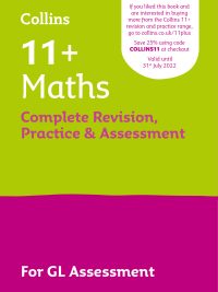 Collins 11+ Maths Complete Revision Practice & Assessment For GL Assessment