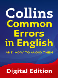 Collins Common Errors in English and How to Avoid Them - Digital Edition