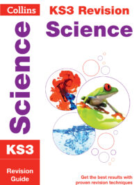 Collins KS3 Revision Science Revision Guide