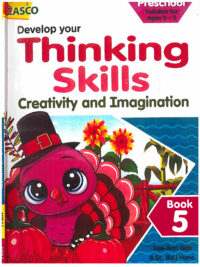 Develop your Thinking Skills: Creativity and Imagination - Book 5 (Preschool)