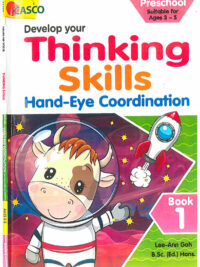 Develop your Thinking Skills Hand-Eye Coordination - Preschool Book 1 (Ages 3-5)