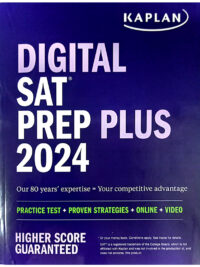 Digital SAT Prep Plus 2024: Practice Test + Proven Strategies + Online + Video