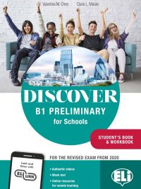 Discover B1 Preliminary for Schools Student's Book & Workbook (2020)