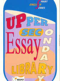English Smart Series - Upper Secondary Essay Library