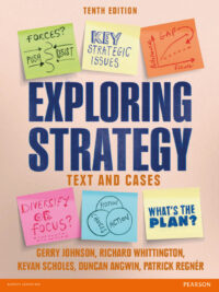 Exploring Strategy: Text and Cases (Tenth Edition)