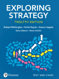 Exploring Strategy: Text and Cases Twelfth Edition