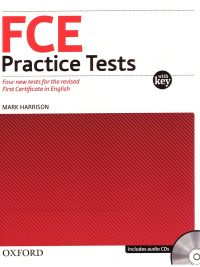 FCE Practice Tests with Key (Four new tests for the revised First Certificate in English)