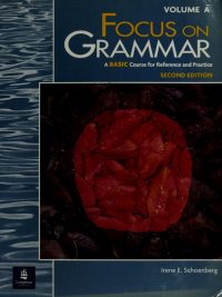 Focus on Grammar: A BASIC Course for Reference and Practice Volume A (Second Edition) (2000)