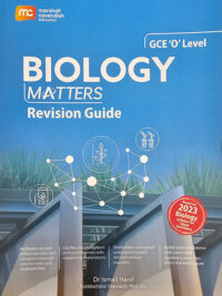 GCE 'O' Level BIOLOGY MATTERS Revision Guide