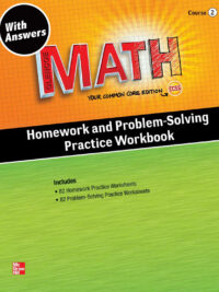 Glencoe Math Your Common Core Edition Course 2 - Homework and Problem-Solving Practice Workbook (With Answers)