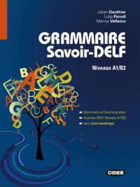 Grammaire Savoir-DELF Niveaux A1/B2 (2013)