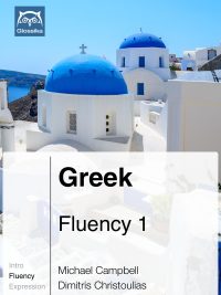 Greek Fluency 1: Complete Fluency Course (Glossika Mass Sentences) (2016)