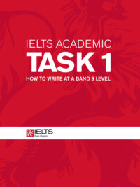 IELTS Academic Task 1: How to Write at a Band 9 Level