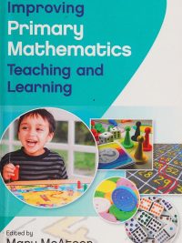 Improving Primary Mathematics Teaching and Learning (2012)